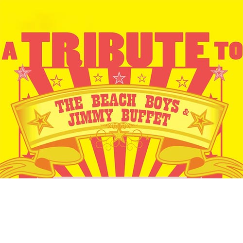 Tribute to Jimmy Buffet & The Beach Boys