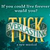 Tuck Everlasting - 